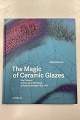 The Magic of Ceramic Glazes af Jörg Schwandt